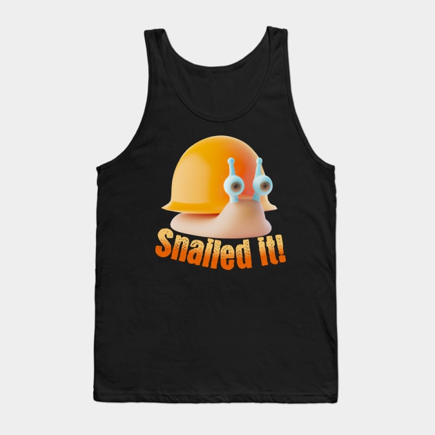 Snailed It Funny Quote V2 Tank Top by Family journey with God